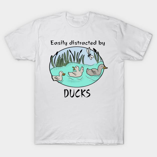 Easily distracted by ducks T-Shirt by Antiope